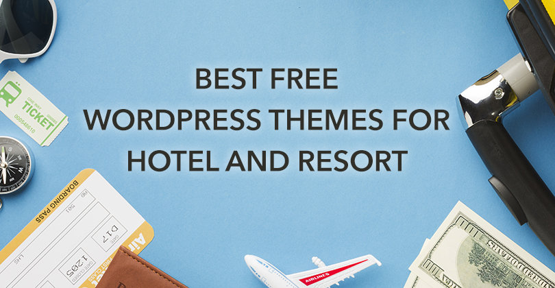 10+ Best Free WordPress Hotel Themes for 2022