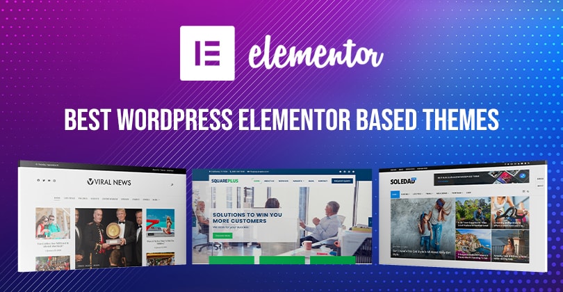 15+ Best WordPress Elementor Based Themes for 2022